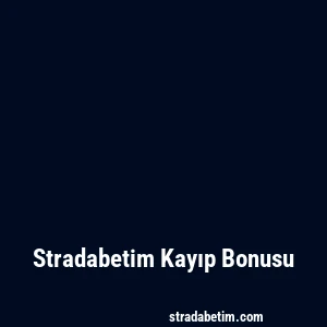 Stradabetim Kayıp Bonusu
