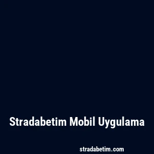 Stradabetim Mobil Uygulama